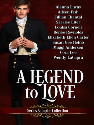 cover image of A Legend to Love Series Sampler Collection